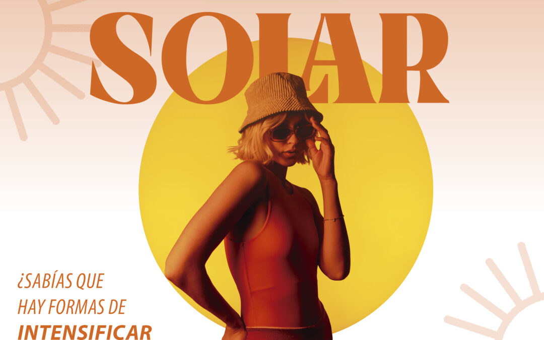 ¿SABÍAS QUE HAY FORMAS DE INTENSIFICAR TU BRONCEADO Y CUIDARTE AL MISMO TIEMPO?
